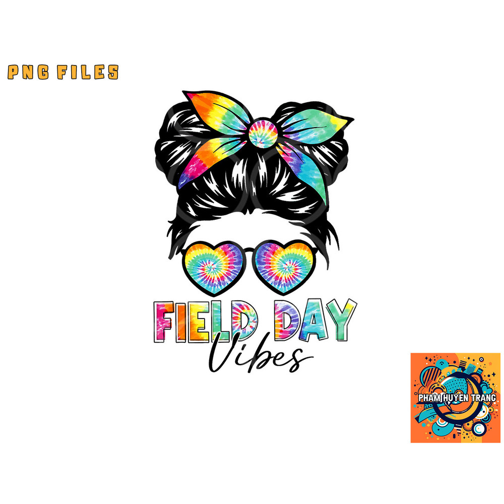 School Field Day Fun Tie Dye Field Day 2023 Girls Kids png, digital download copy.jpg