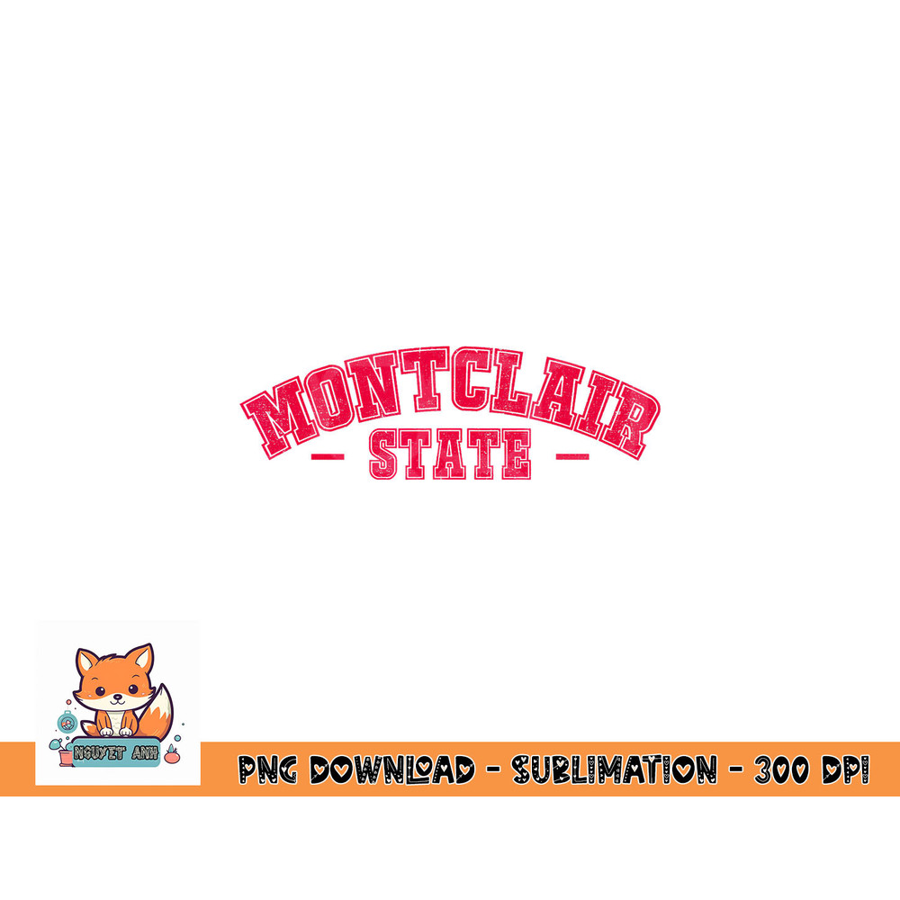Montclair State University Vintage Apparel Gift Men Women png, digital download copy.jpg