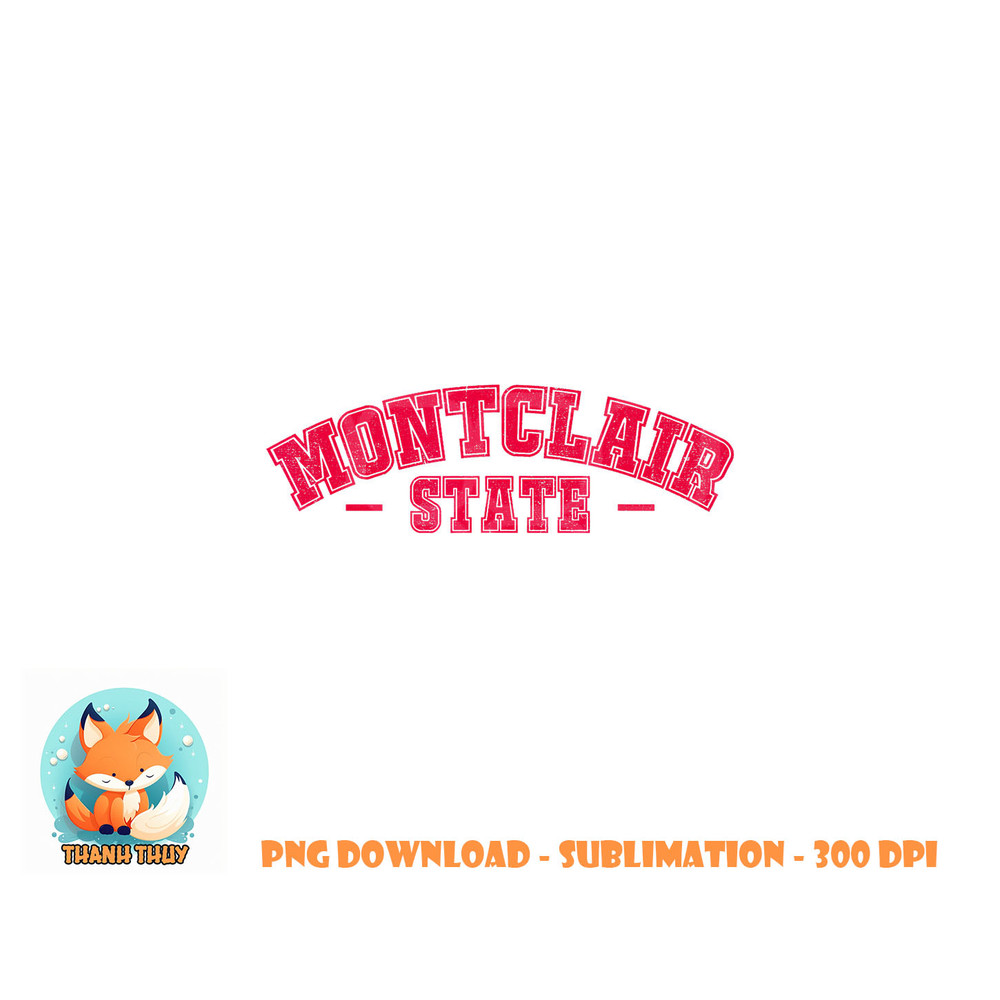 Montclair State University Vintage Apparel Gift Men Women png, digital download copy.jpg