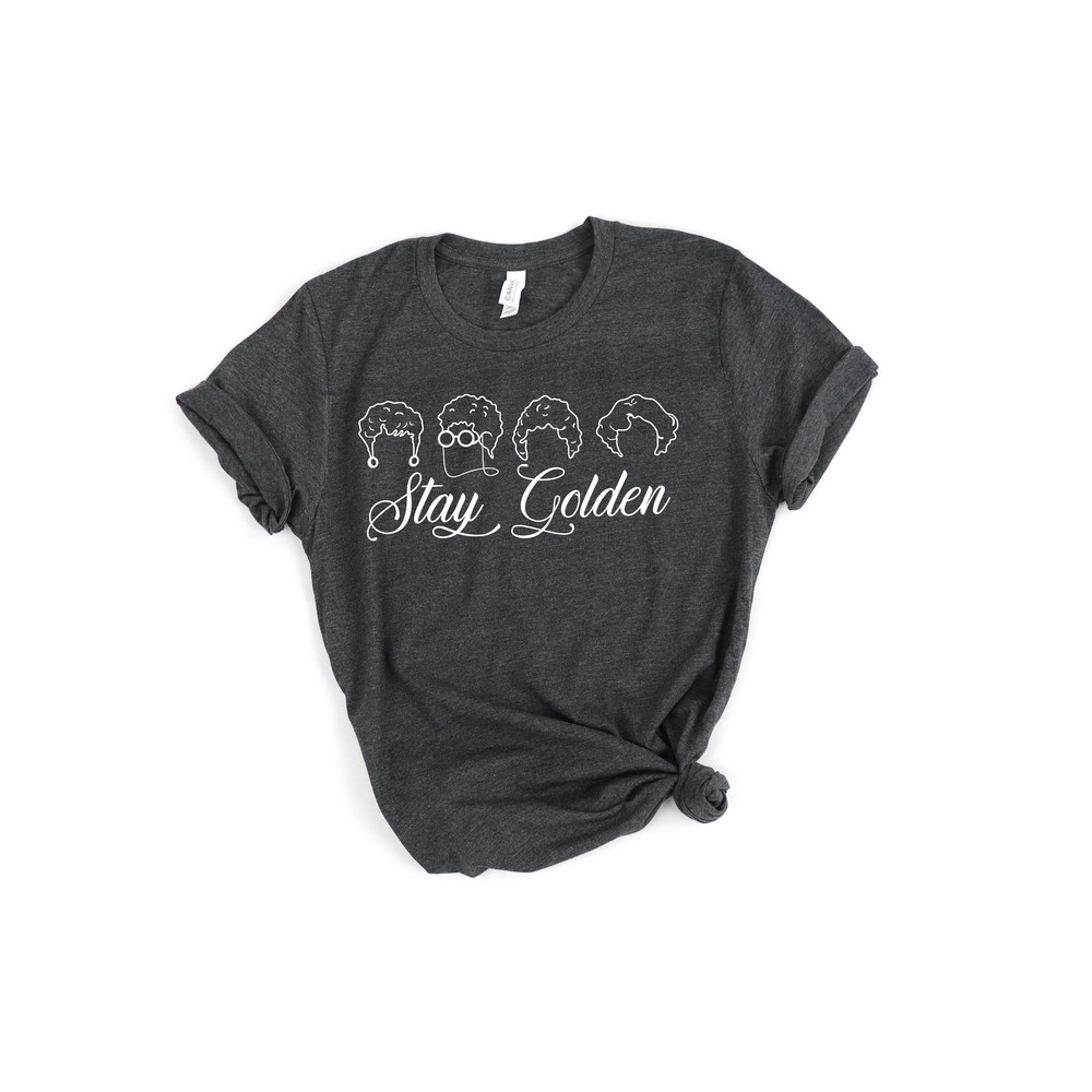 Live Like Rose, Dress Like Blanche, Think Like Dorothy, The Golden Girls Shirt ,Stay Golden Tee ,Stay Golden shirt ,Stay Golden squad - 4.jpg