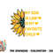 My Son In Law Is My Favorite Child Family Sunflower Design png, digital download.pngMy Son In Law Is My Favorite Child Family Sunflower Design png, digital down