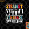 Straight Outta 8th Grade Class Of 2023 Senior Graduation png, digital download copy.jpg