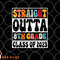 Straight Outta 8th Grade Class Of 2023 Senior Graduation png, digital download copy.jpg