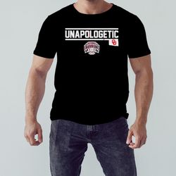 oklahoma softball unapologetic shirt, unisex clothing, shirt for men women, graphic design, unisex shirt