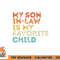 My Son In Law Is My Favorite Child Funny Retro Vintage png, digital download copy.jpg