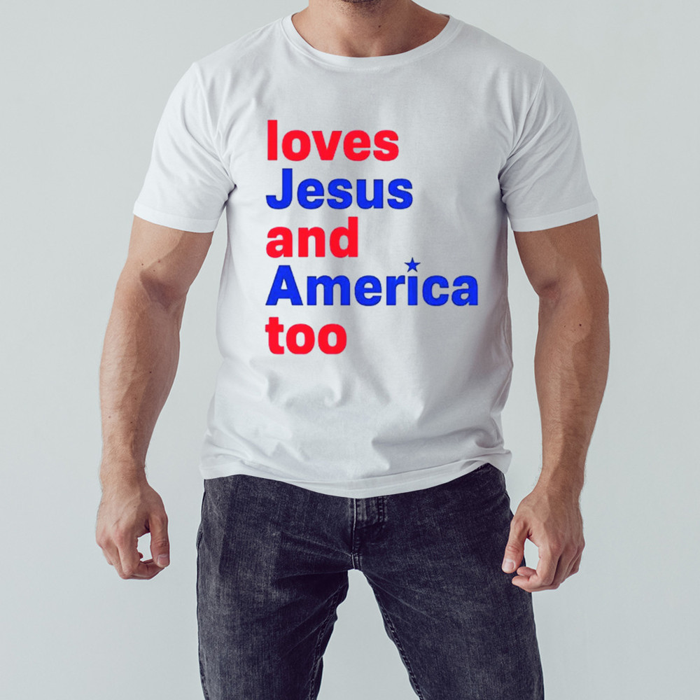 Loves Jesus and Americat Too Shirt, Unisex Clothing, Shirt For Men Women, Graphic Design, Unisex Shirt