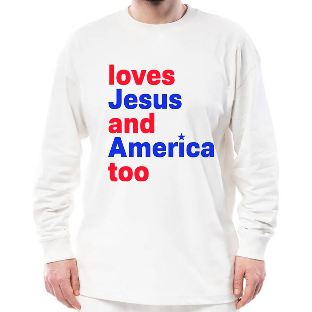 Loves Jesus and Americat Too Shirt, Unisex Clothing, Shirt For Men Women, Graphic Design, Unisex Shirt