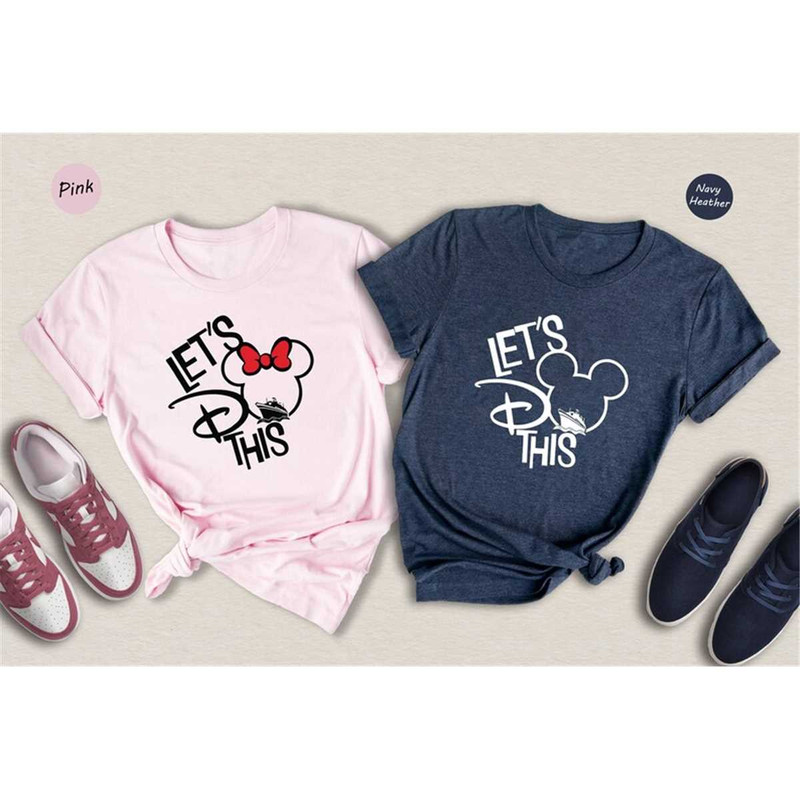 MR-1462023141716-disney-lets-do-this-cruise-trip-shirt-family-vacation-image-1.jpg