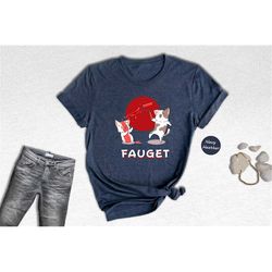 cats fauget shirt, cat lover shirt, funny cat mom shirt, cat shirt, funny pet t-shirt, animal lover shirt