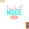 Teacher Mode Off Happy Last Day Of School Summer Break Funny png, digital download copy.jpg