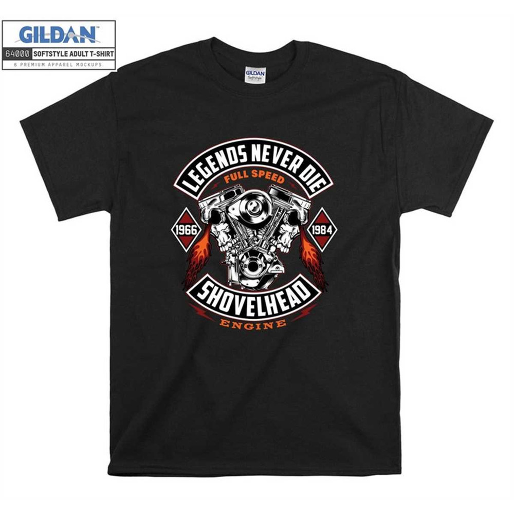 MR-1462023143712-legends-never-die-t-shirt-shovelhead-engine-motor-speed-image-1.jpg