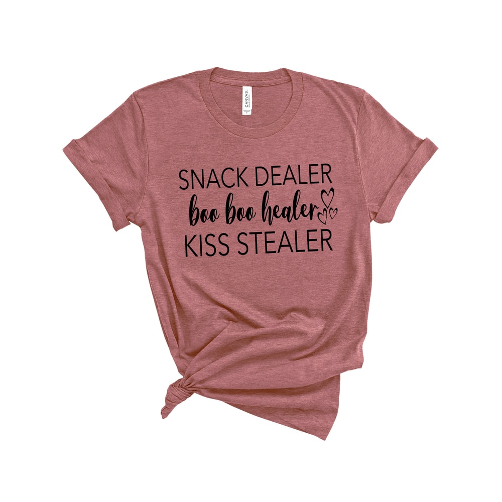 Snack Dealer,BooBoo Healer,Kiss Stealer Shirt,Mom Shirt,Funny Mom Shirt,Mom Gift,Mother Day Gift,New Mom Shirt - 1.jpg