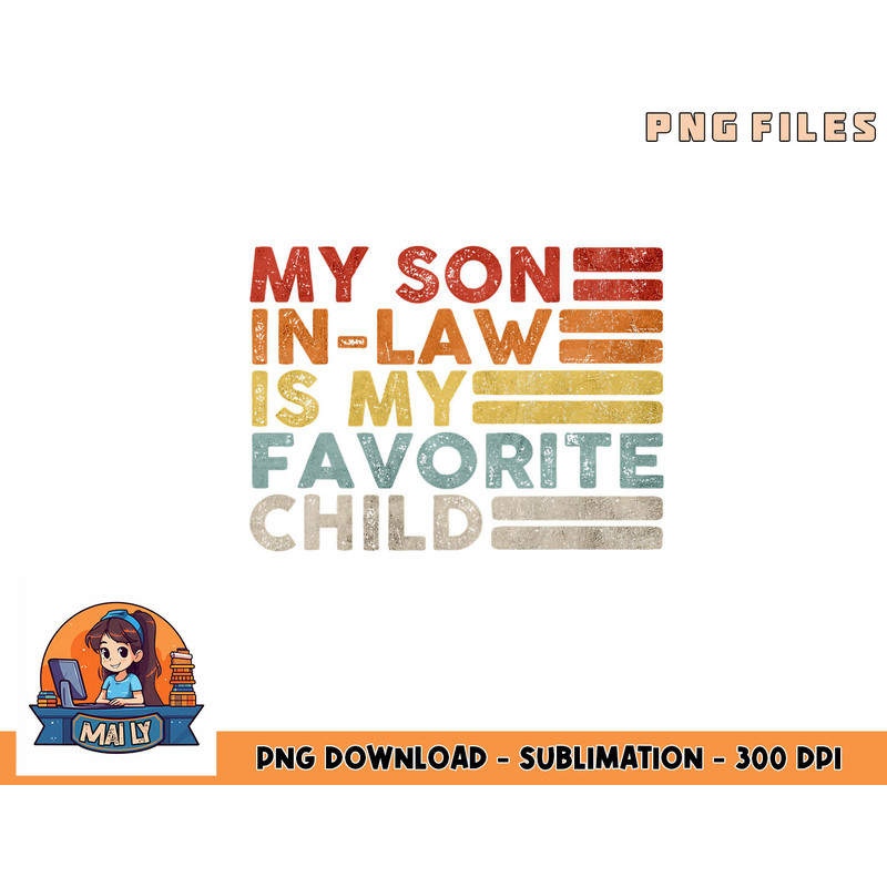 My Son In Law Is My Favorite Child Vintage Family Reunion 80 png, digital download copy.jpg