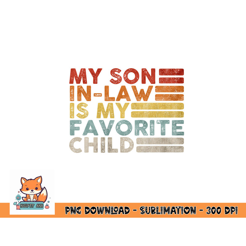 My Son In Law Is My Favorite Child Vintage Family Reunion 80 png, digital download copy.jpg