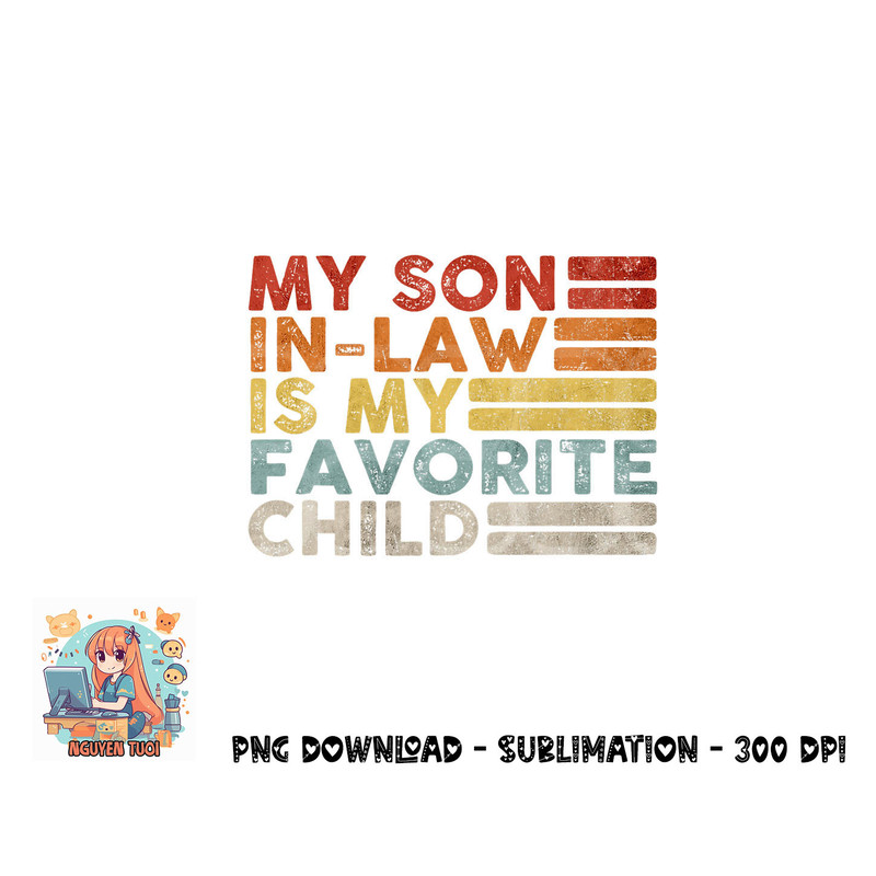 My Son In Law Is My Favorite Child Vintage Family Reunion 80 png, digital download.pngMy Son In Law Is My Favorite Child Vintage Family Reunion 80 png, digital