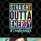 Teacher Straight Outta Energy Teacher Life Tie Dye png, digital download copy.jpg
