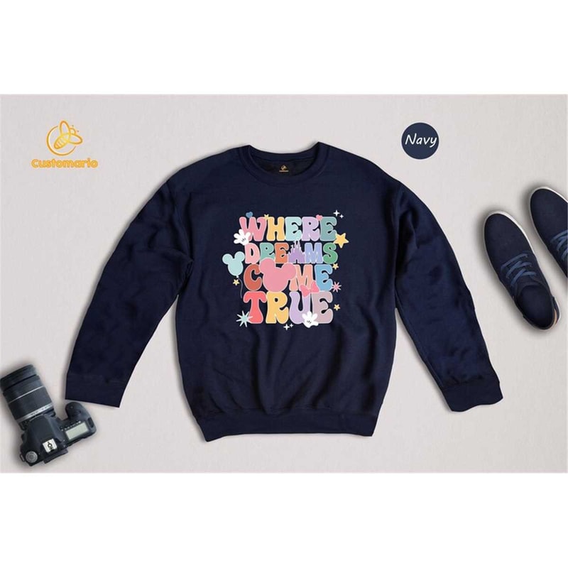 MR-1462023145649-where-dreams-come-true-sweatshirt-disneyworld-hoodie-image-1.jpg