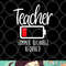 Teacher Summer Recharge Required Last day School Women Funny png, digital download copy.jpg