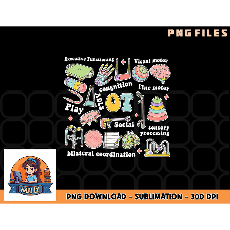 Occupational Therapy Pediatric Therapist OT Month png, digital download copy.jpg