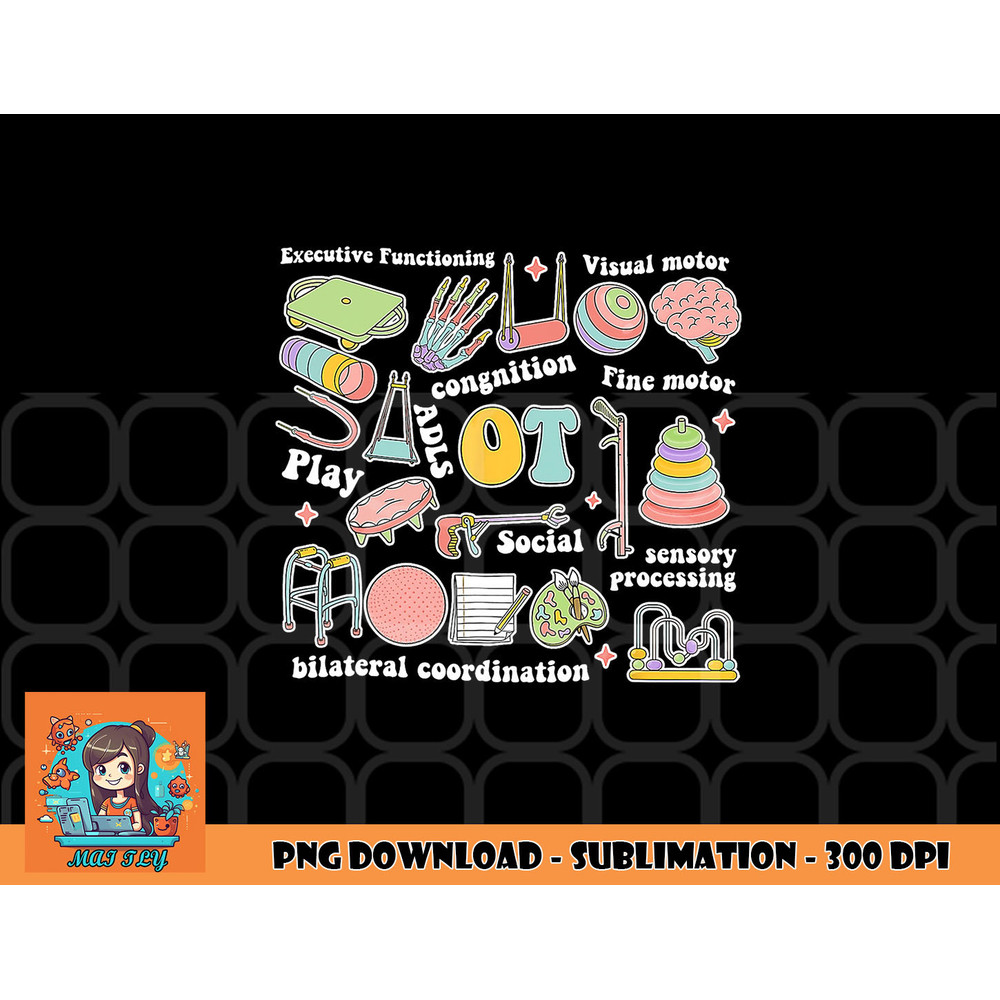 Occupational Therapy Pediatric Therapist OT Month png, digital download copy.jpg