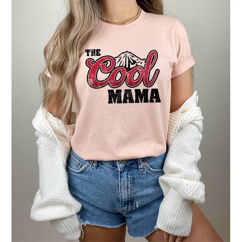 The Cool Mama Shirt, Mom Life Shirt, Mother Shirt, Mothers Day Gift, Mom Shirt, Sarcastic Mom Shirt, Funny Mom Shirt, Mother's Day Shirt - 2.jpg