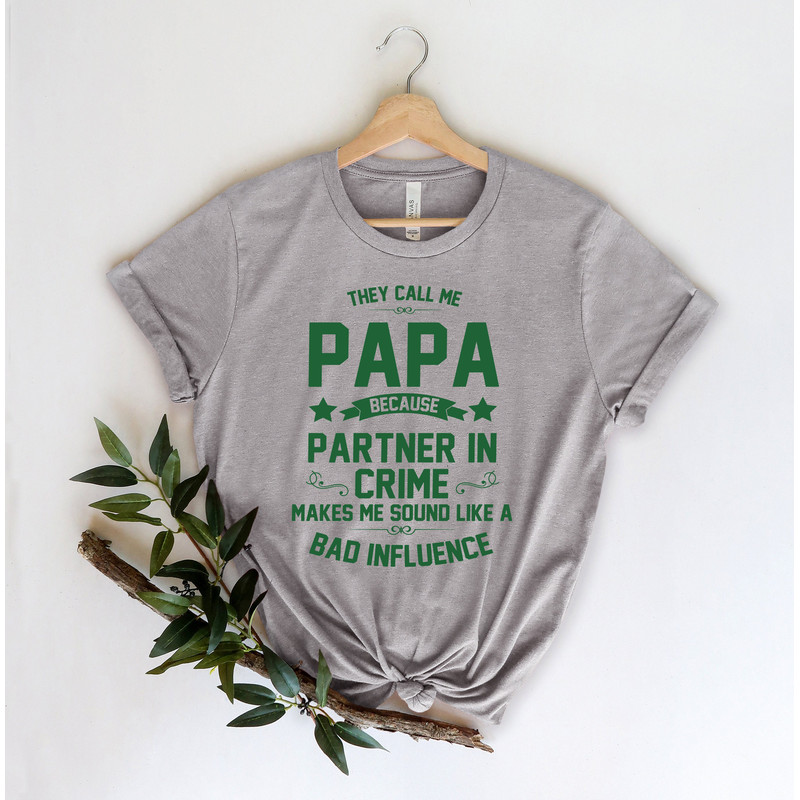 They call me Papa,Grandpa Shirt,Funny Papa Shirt, Gift For Grandpa, Fathers Day, For Grandpa,dad gift dad tee papa shirt fathers day shirt - 2.jpg