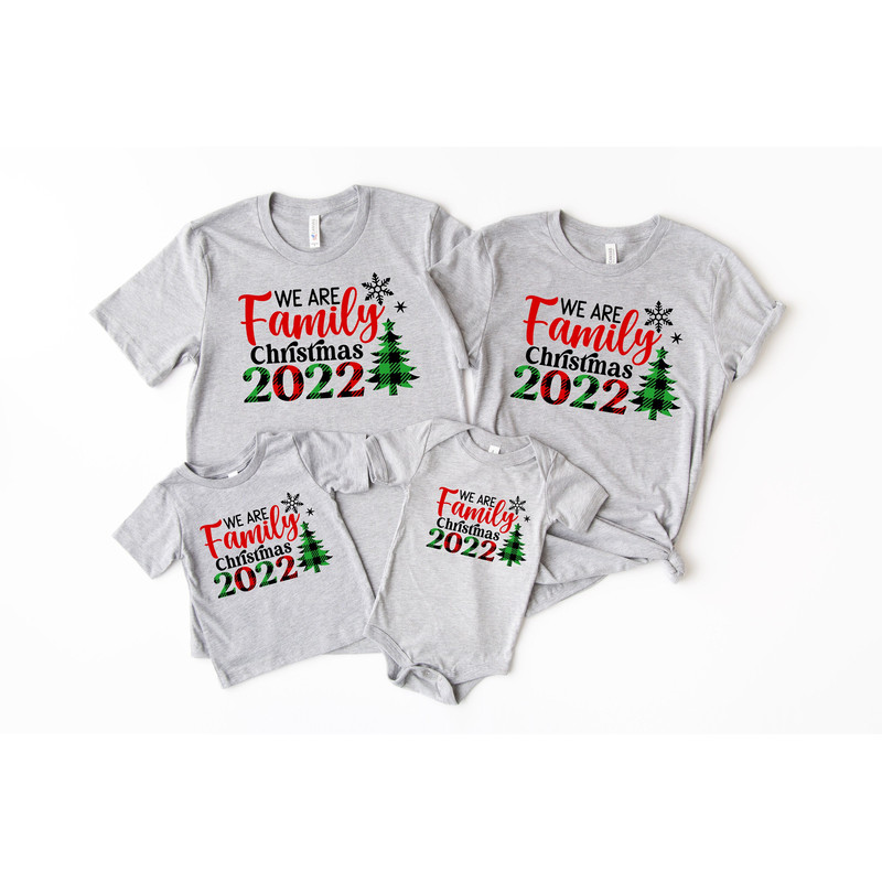 We Are Family Christmas Shirt,Matching Family Christmas Shirts,Matching Christmas 2022 Shirts,Matching Xmas Tees,Christmas Party Shirt - 1.jpg