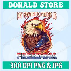 eagle american flag my favorite color is freedom patriotic png, png high quality, png, digital download