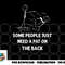 Pat On The Back Some People Just Need aPat on the Back Funny png, digital download copy.jpg