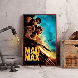 movie poster, mad max poster, movie home decor, movie decoration, mad max wall art, movie wall art