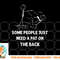 Pat On The Back Some People Just Need aPat on the Back Funny png, digital download copy.jpg