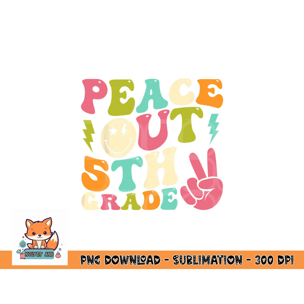 Peace Out 5th Grade Groovy Graduation Last Day of School png, digital download copy.jpg