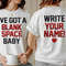 Baby Write Your Name Getting Back Got A Space Together Shirt A Lot Going On Moment Version Concert 2023 Print Both Sides Gift For Men Women - 2.jpg