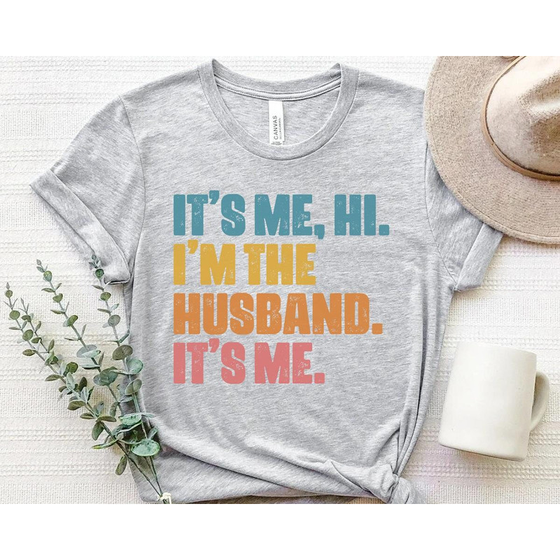 Hi I Am The Husband, Dad, Daddy, Father's Day 2023 Funny Sweatshirt Hoodie Vacation Gift For Men Women - 3.jpg