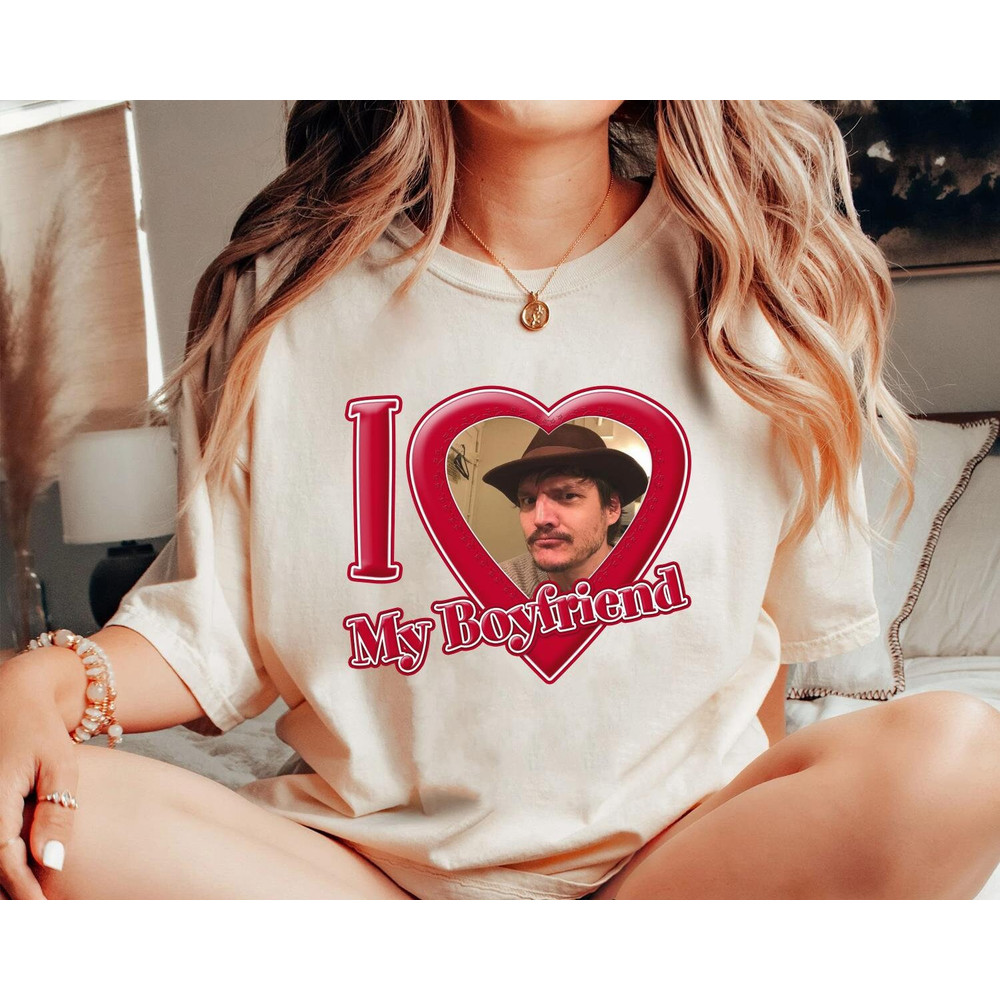 I Love My Boyfriend Pedro T-Shirt 2023 Sweatshirt Hoodie Vacation 2023 Gift For Men Women - 4.jpg