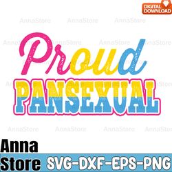 proud pansexual lgbtq svg,lgbt day svg,lesbian svg , gay svg, bisexual svg, transgender svg, queer svg,pride svg