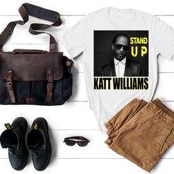 katt williams shirt,katt williams tshirt,williams shirt,williams williams shirt,katt williams height t-shirt
