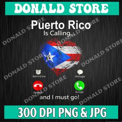 puerto rico is calling i must go puerto rican men women png, png high quality, png, digital download