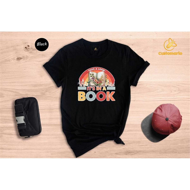 MR-1462023165743-take-a-look-its-in-a-book-shirt-read-book-lover-tee-image-1.jpg