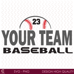 23 your team baseball sport lovers baseball club baseball team svg, sport svg, y