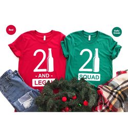 21st Birthday Matching Shirts, 21 And Legal Group Shirt, Hello 21 Shirt, Twenty-One Legal Shirt, Custom Birthday Tank To