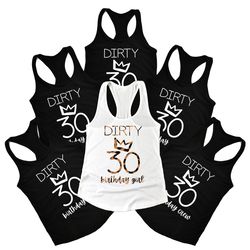 30th birthday shirt, dirty 30 tshirt, birthday girl tshirt, birthday crew shirt, thirty years old shirt, hello thirty, d