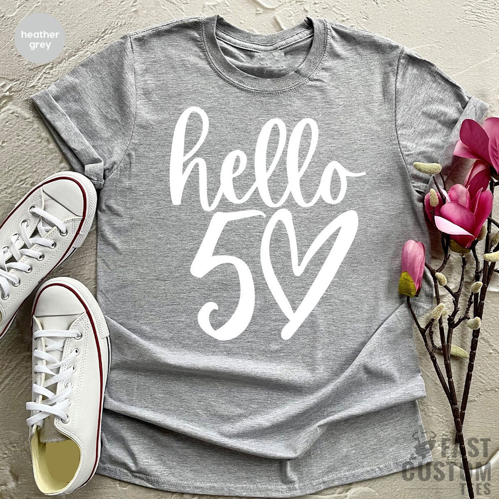 50th Birthday Shirt, Hello 50 TShirt, Fifty Years Old Gift, Hello Fifty Shirt, 50 Years Old Shirt, Birthday T Shirt, 50th Birthday Gift - 2.jpg