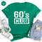 60's Club TShirt, 60th Birthday Shirt, Officially 60 Tee, 60 Years Old Shirt, Birthday T Shirt, Vintage 60s Shirt, Est 1962 Shirt - 3.jpg