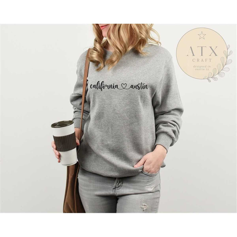 MR-1462023171757-austin-california-love-crewneck-sweatshirt-moving-to-austin-image-1.jpg