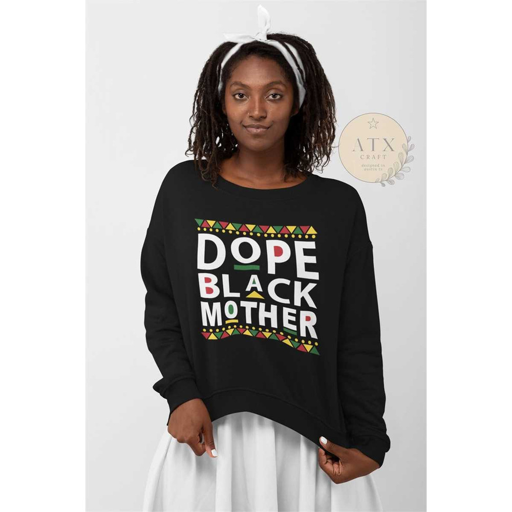 MR-1462023172638-dope-black-mothers-day-sweatshirt-black-owned-clothing-image-1.jpg