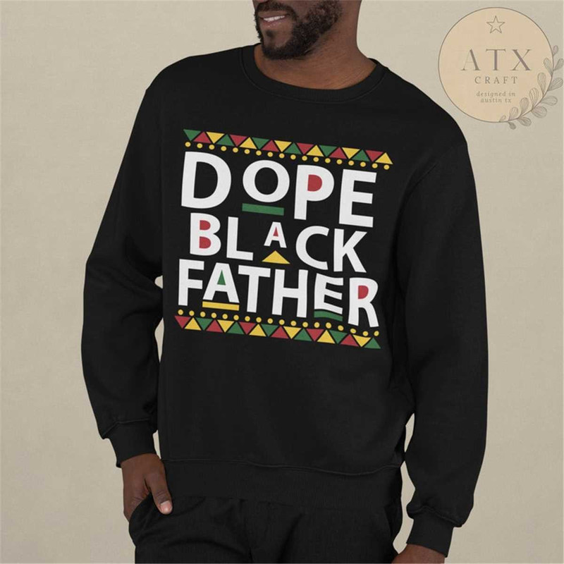 MR-1462023172734-dope-black-father-crewneck-sweatshirt-gift-for-black-father-image-1.jpg