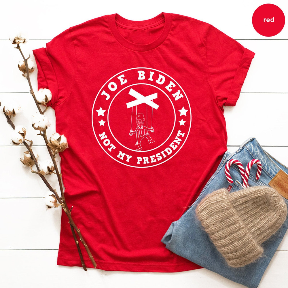 Anti Biden Shirt, Not My President Shirt, Anti Joe Biden Shirt, Political Shirts, Anti Democrats Shirt, Funny Republican Shirt, Trump Tee - 5.jpg