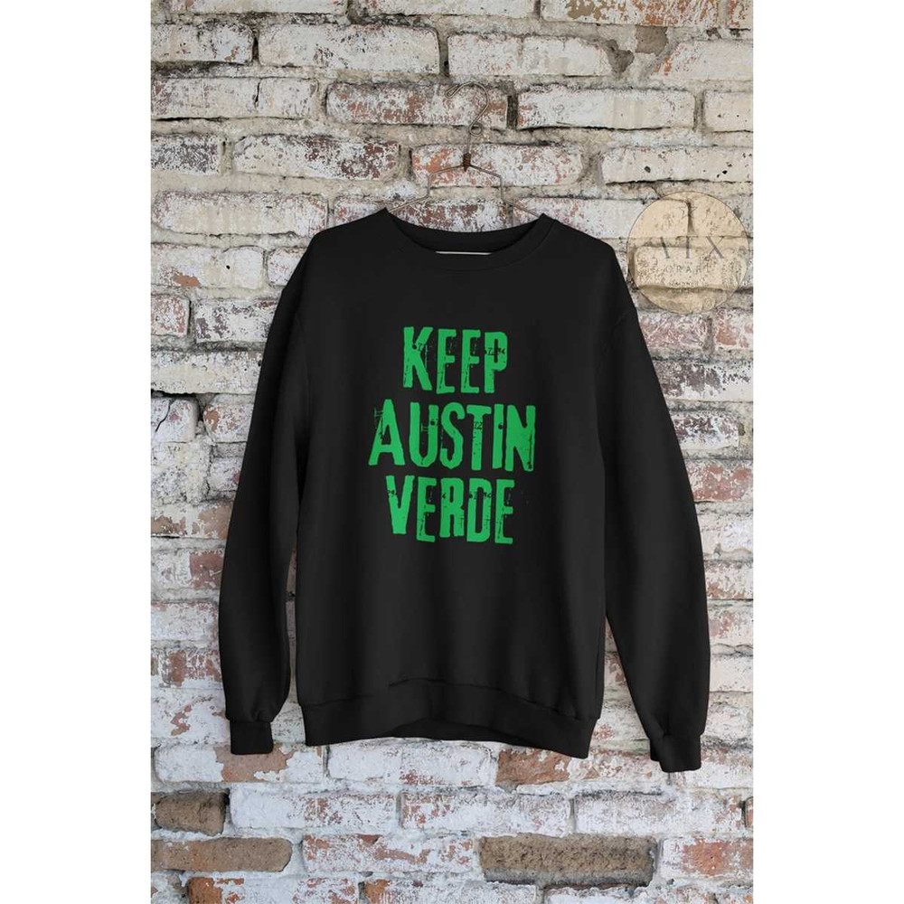 MR-1462023173029-keep-austin-verde-crewneck-sweatshirt-soccer-sweatshirt-image-1.jpg