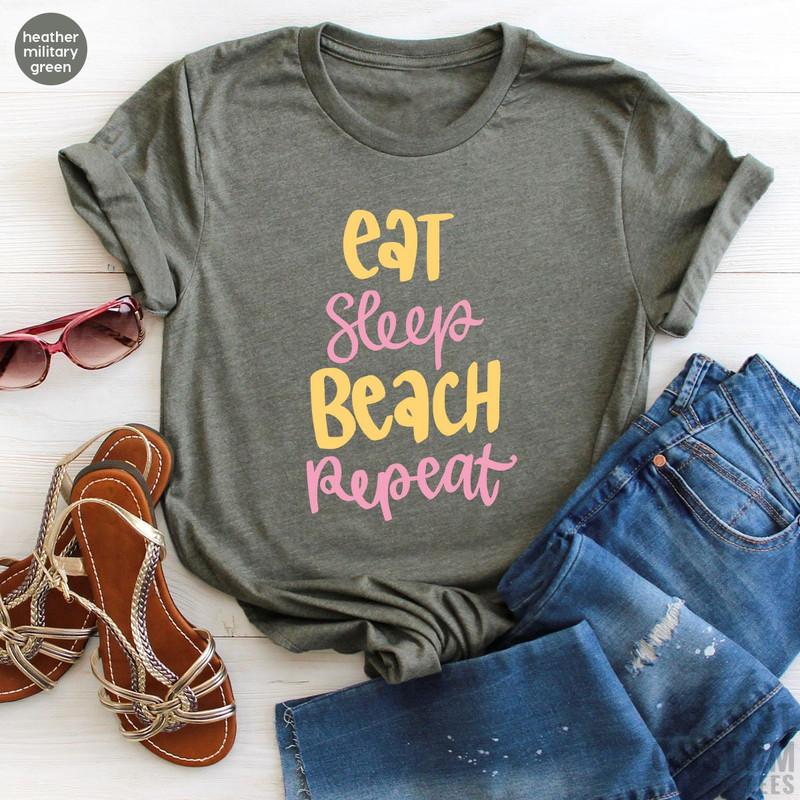 Beach Shirt, Summer Shirt, Vacation T-Shirt, Summer Vacation Shirt, Summer T Shirt, Funny Beach Shirt, Eat Sleep Beach Repeat Shirt - 6.jpg